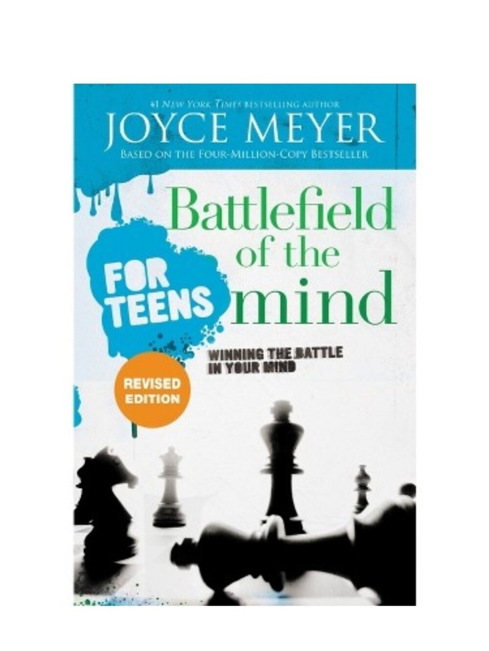 Battlefield of the Mind for Teens (Revised Edition) byJoyce Meyer